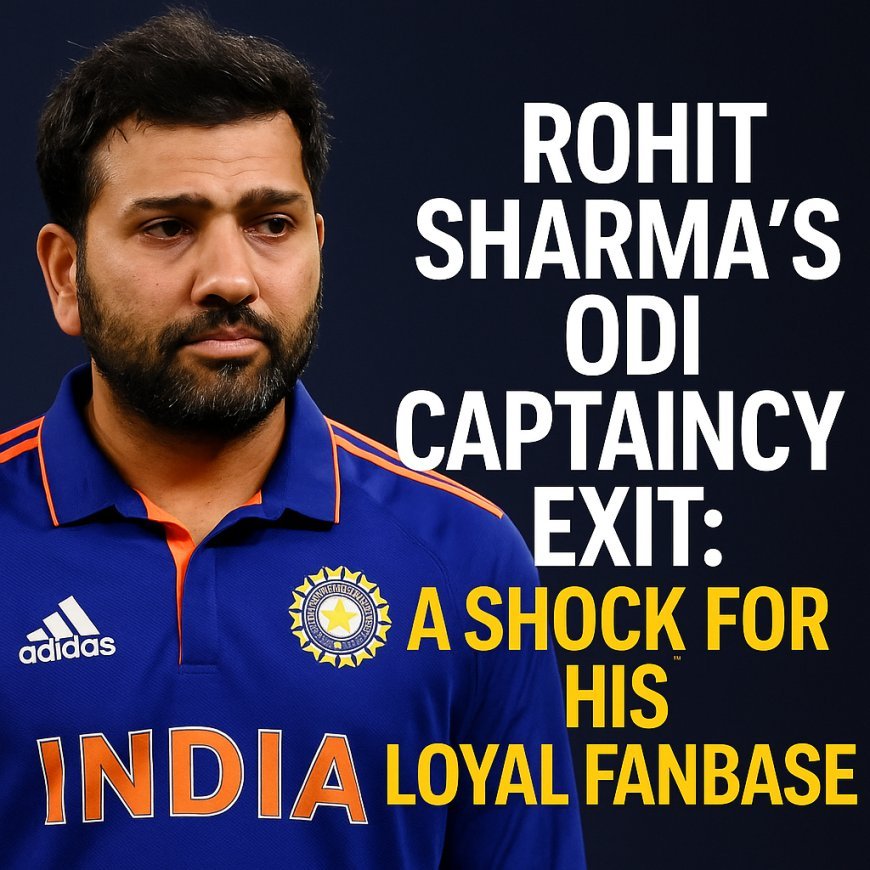 🏏 Rohit Sharma Removed as ODI Captain — A Heartbreaking Moment for Fans